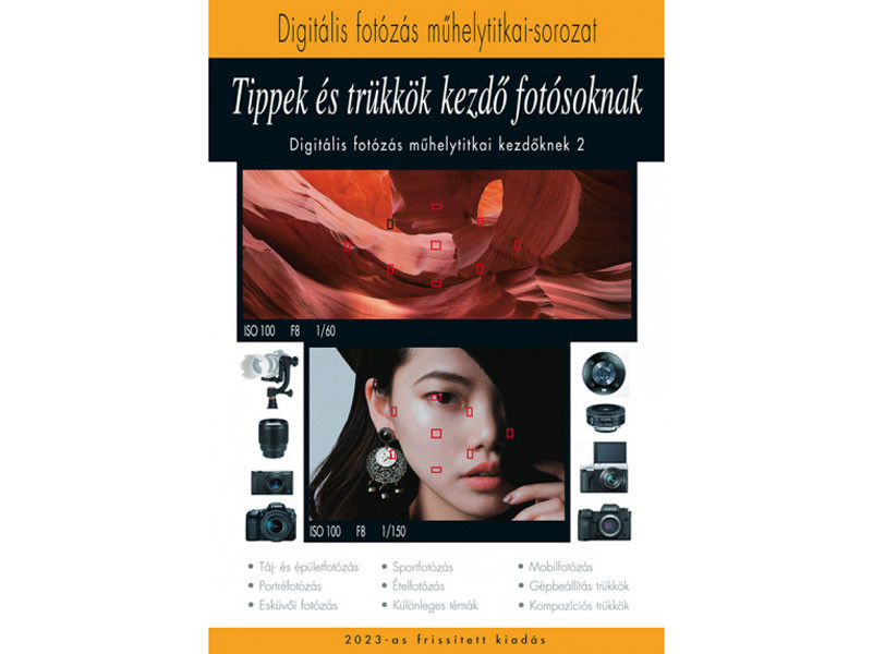 Tippek és trükkök kezdő fotósoknak 2023-0